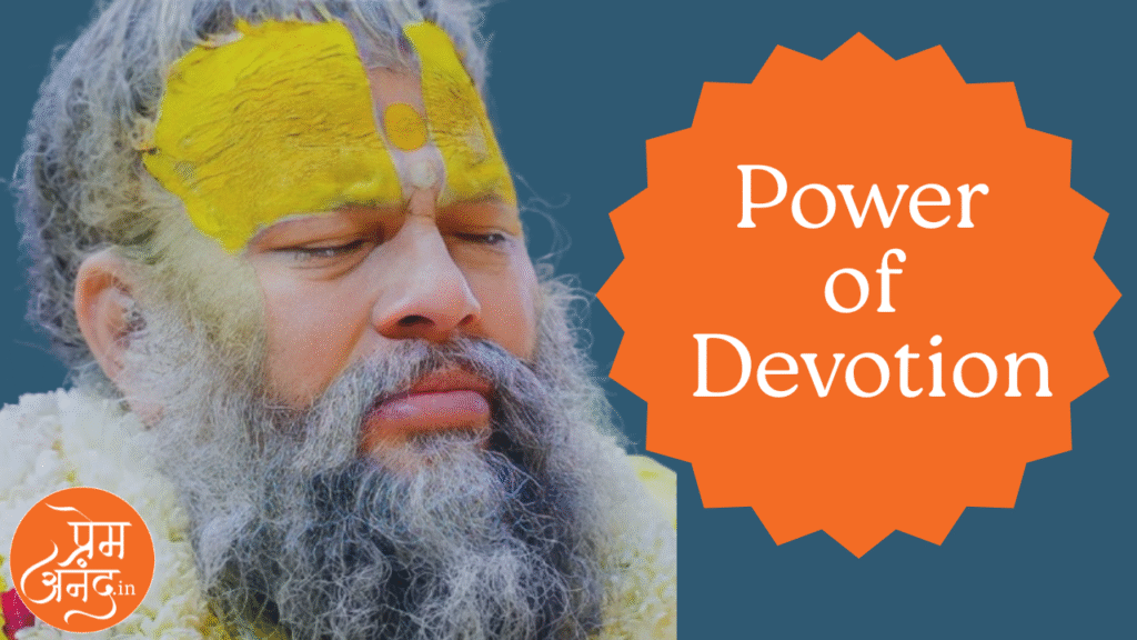Power of Devotion